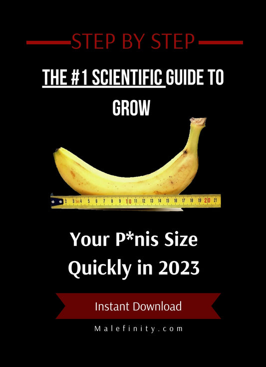 The #1 Scientific Guide to Grow Your P*nis Size Quickly in 2023
